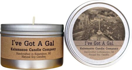 Kalamazoo Candle Company Tin Candle - I ve Got A Gal -- 6.5 oz